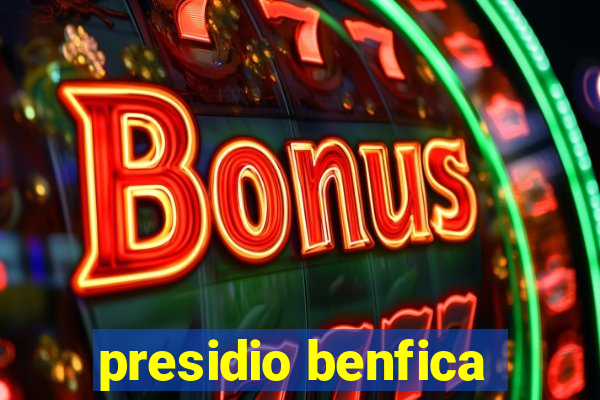presidio benfica